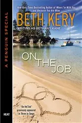 Book cover of On the Job (Novella) by Beth Kery