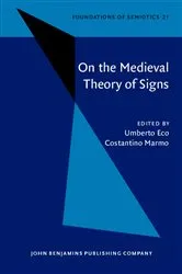 Book cover of On the Medieval Theory of Signs by Umberto Eco