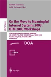 Book cover of On The Move to Meaningful Internet Systems 2003: OTM 2003 Workshops by Zahir Tari