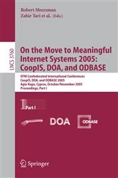 Book cover of On the Move to Meaningful Internet Systems 2005: CoopIS, DOA, and ODBASE by Zahir Tari