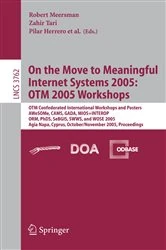 Book cover of On the Move to Meaningful Internet Systems 2005: OTM 2005 Workshops by Zahir Tari