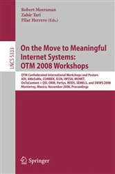 Book cover of On the Move to Meaningful Internet Systems: OTM 2008 Workshops by Zahir Tari