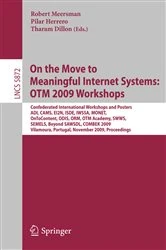 Book cover of On the Move to Meaningful Internet Systems: OTM 2009 Workshops by Robert Meersman