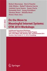 Book cover of On the Move to Meaningful Internet Systems: OTM 2014 Workshops by Robert Meersman