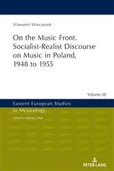 Book cover of On the Music Front. Socialist-Realist Discourse on Music in Poland, 1948 to 1955 by Maciej Golab