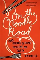 Book cover of On the Noodle Road by N/A