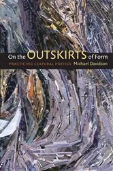 Book cover of On the Outskirts of Form by Michael Davidson