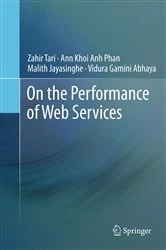 Book cover of On the Performance of Web Services by Zahir Tari