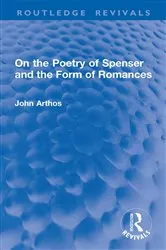 Book cover of On the Poetry of Spenser and the Form of Romances by John Arthos