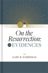 Book cover of On the Resurrection, Volume 1 by Gary Habermas