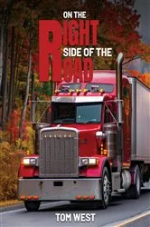 Book cover of On the Right Side of the Road by Tom West