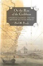 Book cover of On the Rim of the Caribbean by Paul M. Pressly