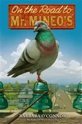 Book cover of On the Road to Mr. Mineo's by Barbara O'Connor