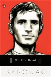 Book cover of On the Road by Jack Kerouac