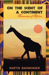Book cover of On the Scent of a Continent by Martin Baenninger