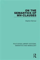 Book cover of On the Semantics of Wh-Clauses by Stephen Berman
