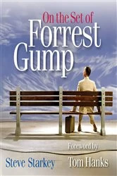 Book cover of On the Set of Forrest Gump by Steve Starkey