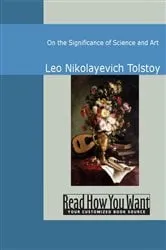 Book cover of On the Significance of Science and Art by Leo Nikolayevich Tolstoy
