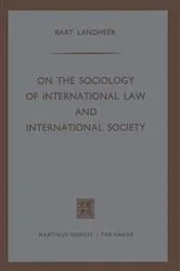 Book cover of On the Sociology of International Law and International Society by Bart Landheer