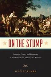 Book cover of On the Stump by Sean Scalmer