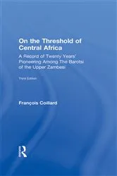 Book cover of On the Threshold of Central Africa (1897) by Francois Coillard