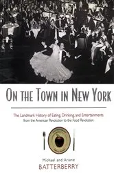 Book cover of On the Town in New York (2nd ed.) by Michael Batterberry