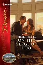 Book cover of On the Verge of I Do by Heidi Betts