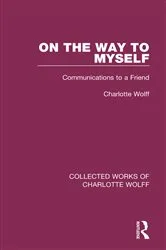 Book cover of On the Way to Myself by Charlotte Wolff
