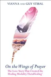 Book cover of On the Wings of Prayer by Vianna Stibal