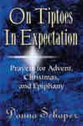 Book cover of On Tiptoes In Expectation by Donna E. Schaper