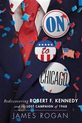 Book cover of On to Chicago by James Rogan