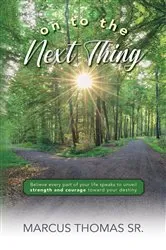 Book cover of On to the Next thing by Thomas, Marcus,