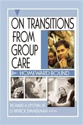Book cover of On Transitions From Group Care by D Patrick Zimmerman