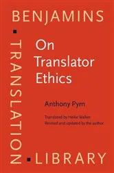 Book cover of On Translator Ethics by Anthony Pym