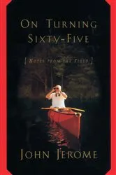 Book cover of On Turning Sixty-Five by John Jerome