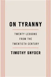 Book cover of On Tyranny by Timothy Snyder