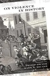 Book cover of On Violence in History by Philip Dwyer
