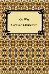 Book cover of On War by Carl von Clausewitz