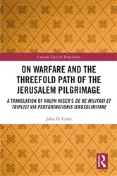 Book cover of On Warfare and the Threefold Path of the Jerusalem Pilgrimage by John Cotts