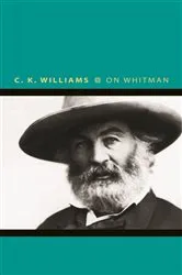 Book cover of On Whitman by C. K. Williams