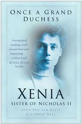 Book cover of Once a Grand Duchess by John Kiste