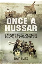 Book cover of Once a Hussar by Ray Ellis