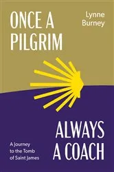 Book cover of Once a Pilgrim-Always a Coach by Unknown