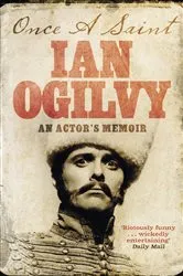 Book cover of Once A Saint by Ian Ogilvy