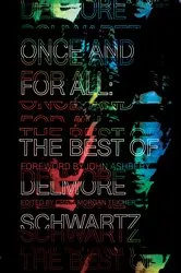 Book cover of Once and for All: The Best of Delmore Schwartz by Delmore Schwartz