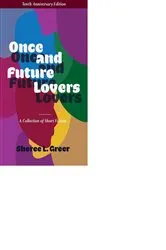 Book cover of Once and Future Lovers (2nd ed.) by Greer, Sheree, L