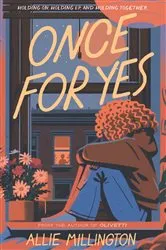 Book cover of Once for Yes by Allie Millington