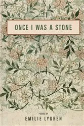 Book cover of Once I Was a Stone by Emilie Lygren