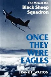 Book cover of Once They Were Eagles by Frank Walton