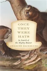 Book cover of Once They Were Hats by Frances Backhouse